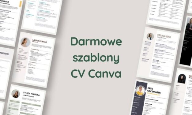 Jak zrobić CV w Canvie? Instrukcja krok po kroku + darmowe szablony CV